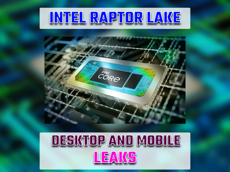 intel raptor lake mobile and desktop leaks